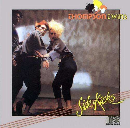 Thompson Twins, " Quick Step &  Side Kick ", LP